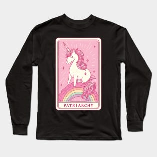 Patriarchy Unicorn Long Sleeve T-Shirt